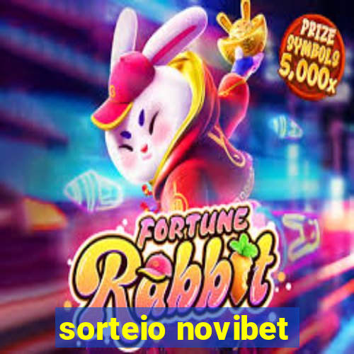 sorteio novibet